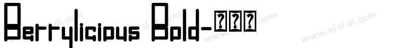 Berrylicious Bold字体转换 Berrylicious Bold字体转换